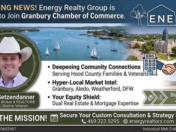 Infographic highlighting Energy Realty Group joining the Granbury Chamber of Commerce and East Parker County Chamber of Commerce registry to support DFW real estate growth, veteran VA loans, and Aledo ISD home sales.