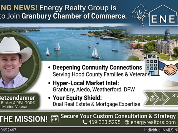 Graphic depicting Nick Getzendanner joining the Granbury Chamber of Commerce, detailing hyper-local market intel and real estate mortgage services for Hood County families and veterans.